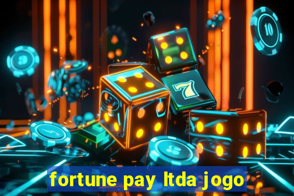 fortune pay ltda jogo